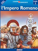L' impero romano. Pianeta storia. Livello 2