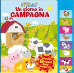 Un giorno in campagna. Libro sonoro. Ediz. illustrata