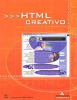 HTML creativo. Con CD-ROM