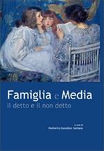 Famiglia e media. Il detto e il non detto