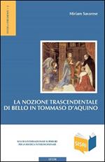 La nozione trascendentale di bello in Tommaso d'Aquino