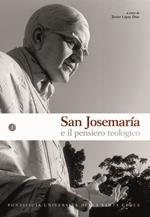 San Josemaría e il pensiero teologico. Vol. 1