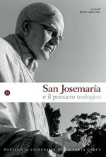 San Josemaría e il pensiero teologico. Vol. 2