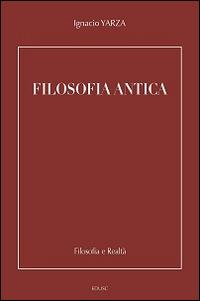 Filosofia antica - Ignacio Yarza de la Sierra - copertina