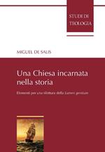 Una Chiesa incarnata nella storia. Elementi per una rilettura della Lumen gentium