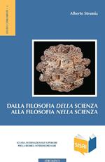 Dalla filosofia della scienza alla filosofia nella scienza