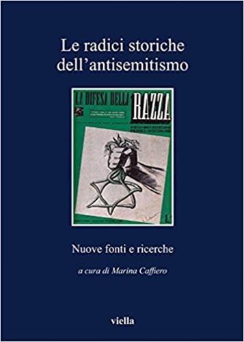 Le radici storiche dell'antisemitismo. Nuove fonti e ricerche - 3