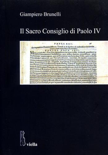 Il Sacro Consiglio di Paolo IV - Giampiero Brunelli - 3