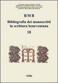 BMB. Bibliografia dei manoscritti in scrittura beneventana. Vol. 18 - copertina