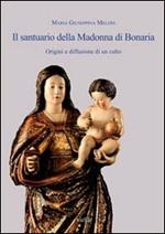 Il santuario della Madonna di Bonaria. Origini e diffusione di un culto