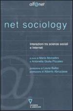 Net sociology. Interazioni tra scienze sociali e Internet