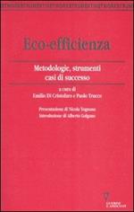 Eco-efficienza. Metodologie, strumenti, casi di successo