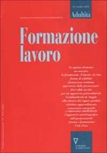 Formazione lavoro. Rivista semestrale sulla condizione adulta e i processi formativi. Vol. 16