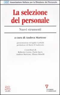 La selezione del personale. Nuovi strumenti - copertina