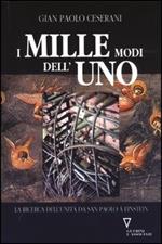 I mille modi dell'uno. La ricerca dell'unità da San Paolo a Einstein