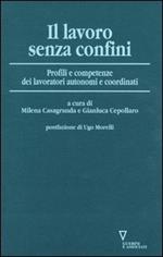 Il lavoro senza confini. Profili e competenze dei lavoratori autonomi e coordinati