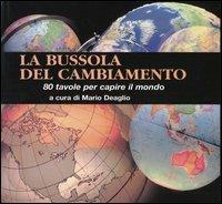 La bussola del cambiamento. 80 tavole per capire il mondo - copertina