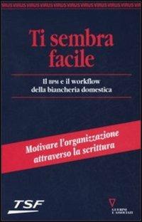 Ti sembra facile. Il BPM e il workflow della biancheria domestica - copertina