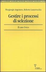 Gestire i processi di selezione. Il caso Iveco