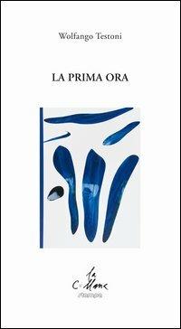 La prima ora - Wolfango Testoni - copertina