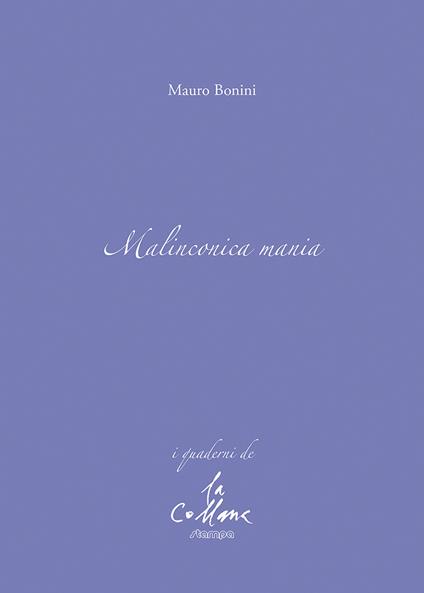 Malinconica mania - Mauro Bonini - copertina