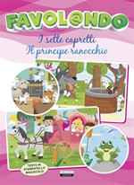 Favol@ndo. I sette capretti-Il principe ranocchio