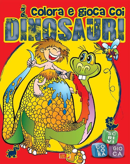 Colora e gioca coi dinosauri. Ediz. illustrata - copertina