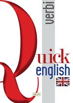 Quick english. Verbi. Ediz. italiana e inglese