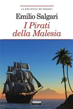 I pirati della Malesia. Ediz. integrale