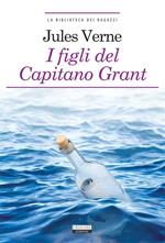 I figli del capitano Grant. Ediz. ridotta