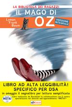 Il mago di Oz. Ediz. ad alta leggibilità. Specifico per DSA