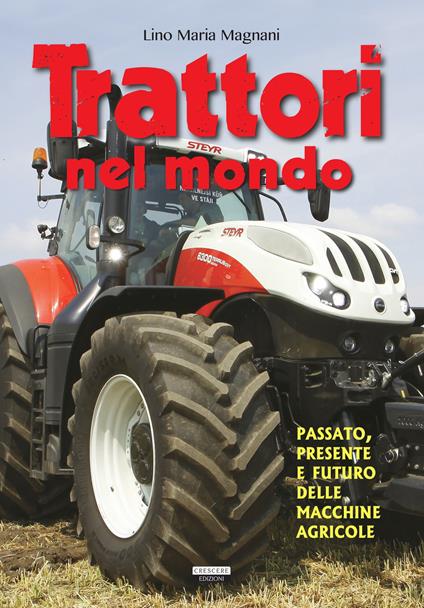 Trattori nel mondo - Lino Maria Magnani - copertina