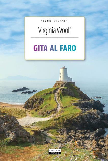 Gita al faro. Ediz. integrale. Con Segnalibro - Virginia Woolf - copertina