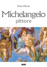 Michelangelo, pittore