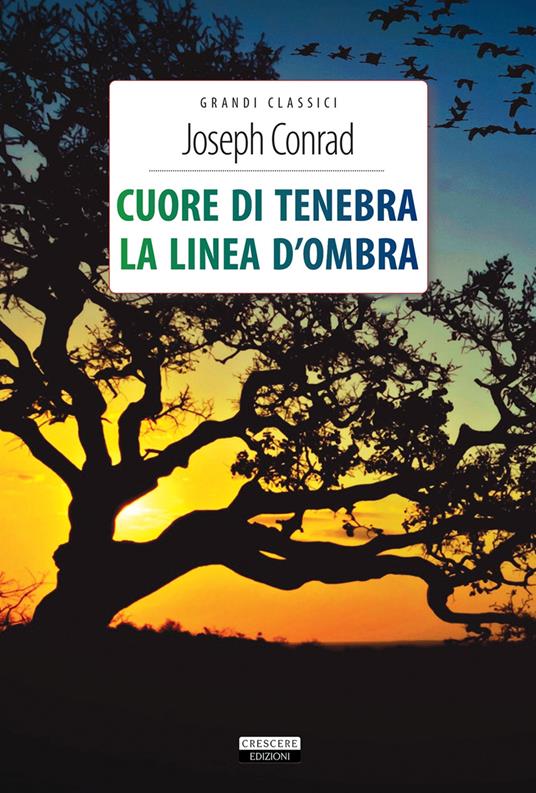 Cuore di tenebra-La linea d'ombra. Ediz. integrale. Con Segnalibro - Joseph Conrad - copertina