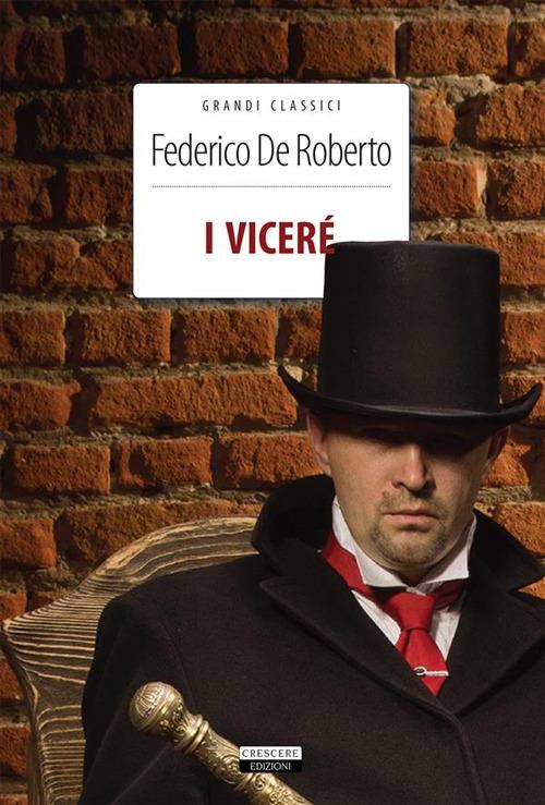 I Viceré. Ediz. integrale - De Roberto, Federico - Ebook - EPUB2 con Adobe  DRM | laFeltrinelli