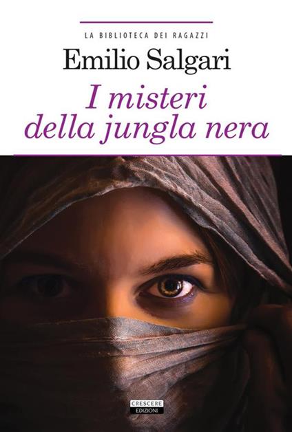 I misteri della jungla nera. Ediz. integrale - Emilio Salgari,Annarita Celentano - ebook