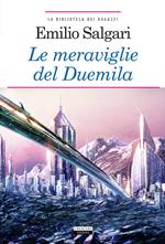 Le meraviglie del Duemila