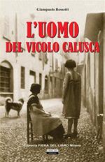 L' uomo del vicolo Calusca