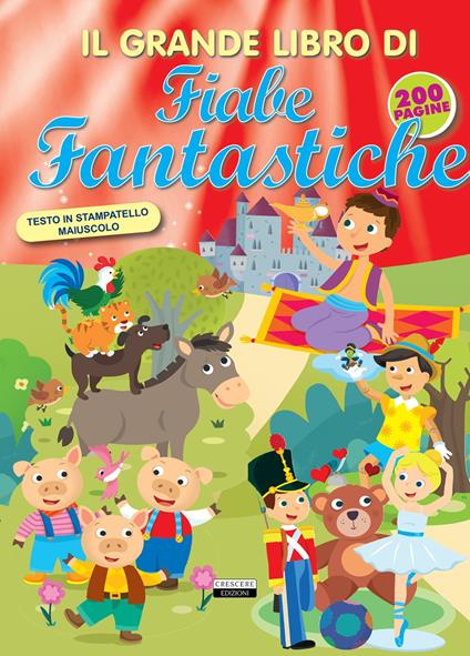 Il grande libro di fiabe fantastiche. Ediz. a colori - copertina