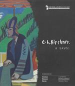 Ernst Ludwig Kirchner. A Davos. Catalogo della mostra. Ediz. italiana e inglese