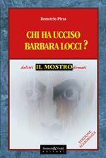 Chi ha uciso Barbara Locci? Ediz. integrale