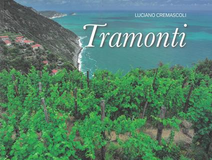 Tramonti. Ediz. illustrata - Luciano Cremascoli - copertina