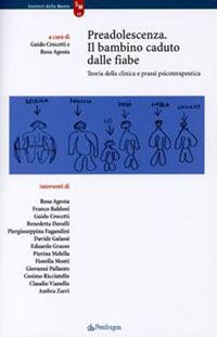 Preadolescenza. Il bambino caduto dalle fiabe. Teoria della clinica e prassi psicoterapeutica - copertina