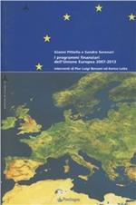 I programmi finanziari dell'Unione Europea 2007-2013