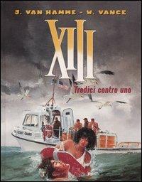 Tredici contro uno. XIII. Vol. 8 - Jean Van Hamme,William Vance - copertina