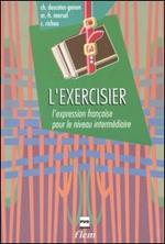 L' Exercisier. L'expression française pour le niveau intermédiare