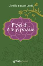 Fiori di... vita e poesia