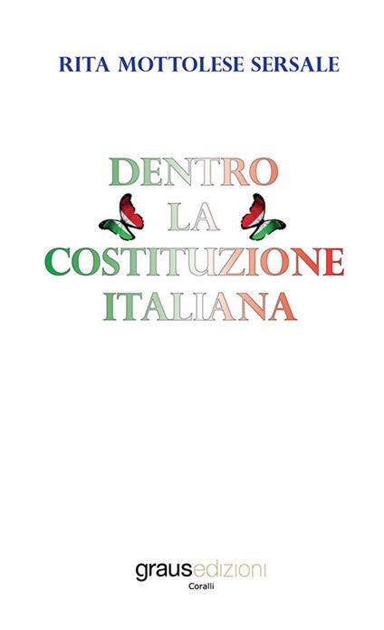 Dentro la Costituzione italiana - Rita Mottolese Sersale - copertina