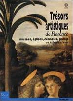 Trésors artistiques à Florence. Musées, églises, cénacles, palais et itinéraires